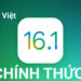 iOS 16.1 chính thức phát hành – đã sửa lỗi gõ Tiếng Việt
